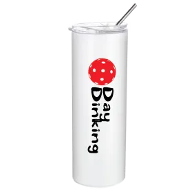 Day Dinking With Pickleball (Customizable) | Pickleball Tumbler | Fun Pickleball Gifts